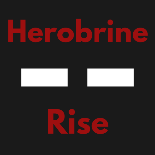 Herobrine Rise