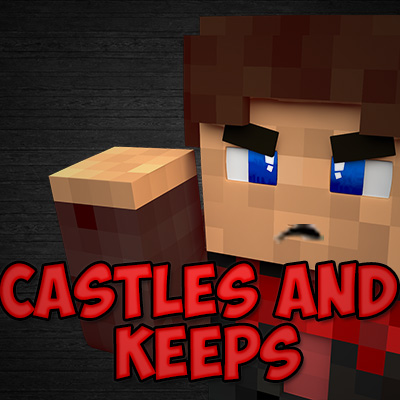 Castles and Keeps
