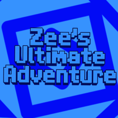 Zee’s Ultimate Adventure