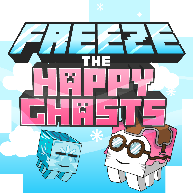 Freeze the Happy Ghasts