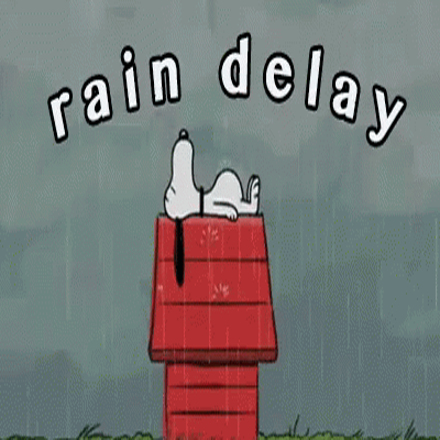 Rain Delay