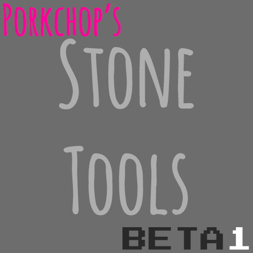 MOAR Stone Tools