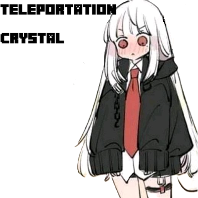 Teleportation Crystal