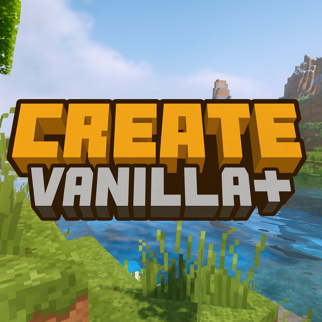 Create: Vanilla+ SMP