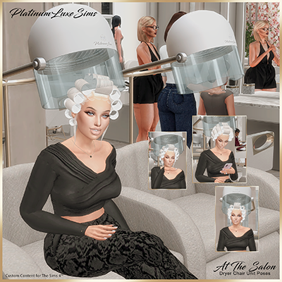 At The Salon | Dryer Chair Unit Poses