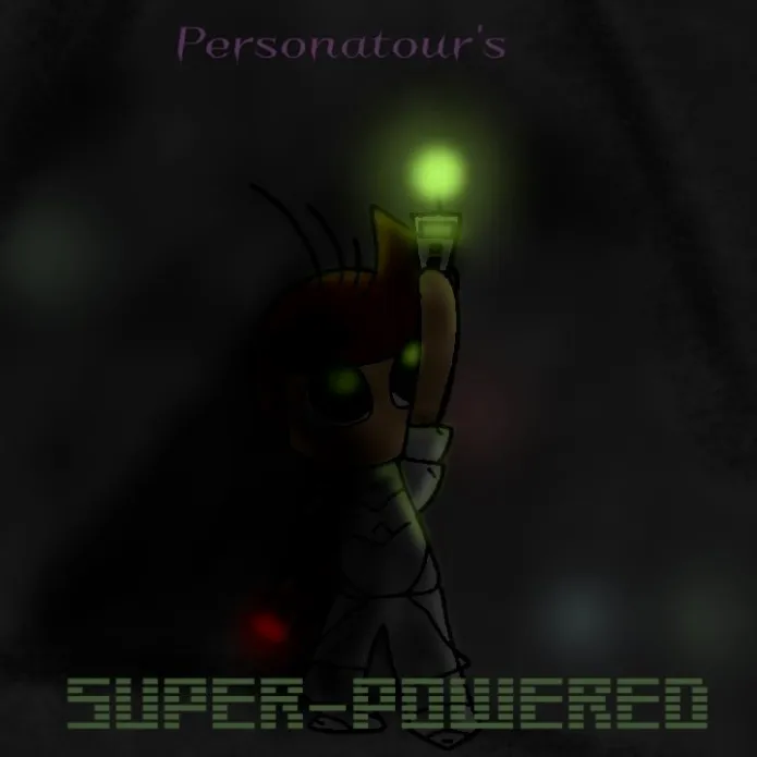 Personatour's "Super-Powered"