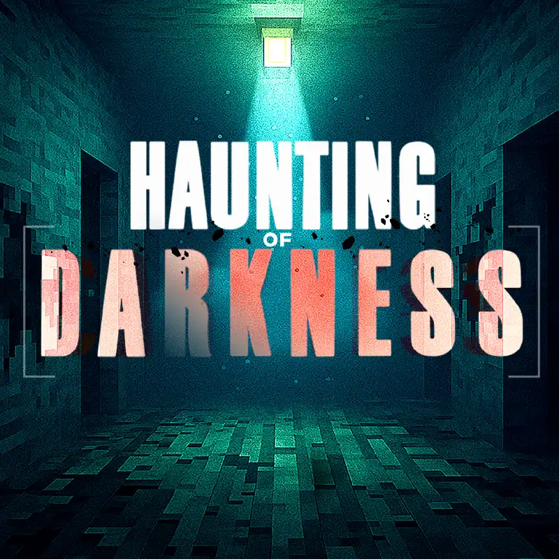Haunting Of Darkness