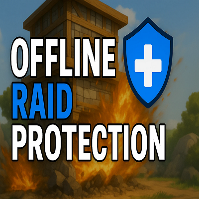 Offline Raid Protection ( PVP )