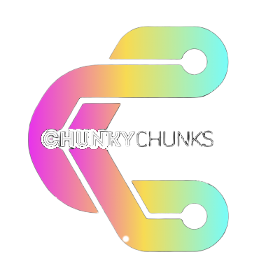 chunky chunks!