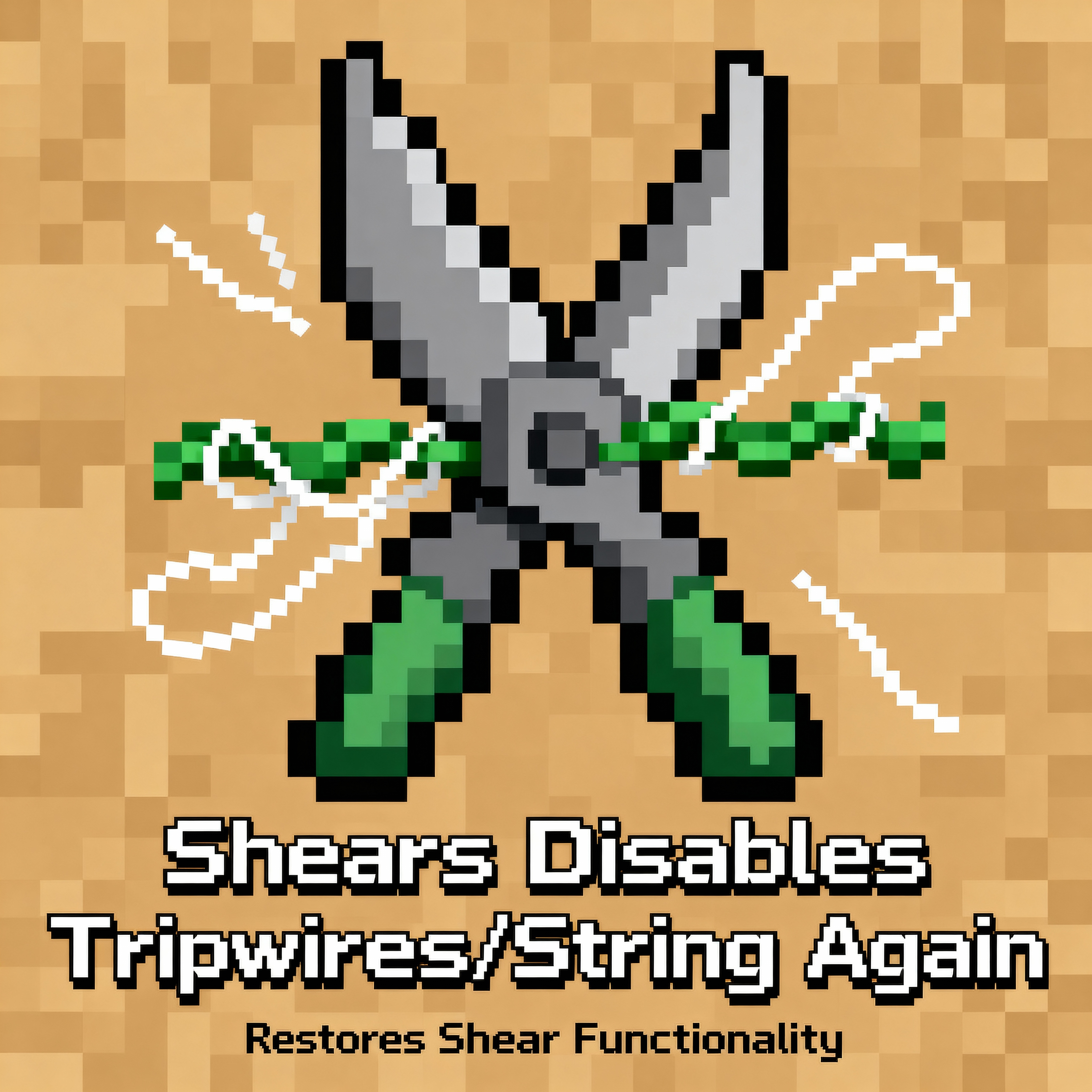 Shears Disables Tripwires/String Again logo