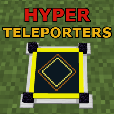 Hyper Teleporters