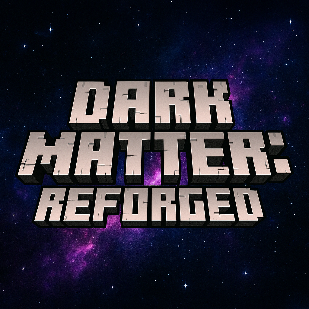 Dark Matter ReForged