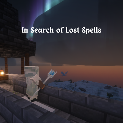 In Search of Lost Spells (Iron's Spells n Spellbooks)
