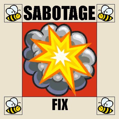 Sabotage Fix