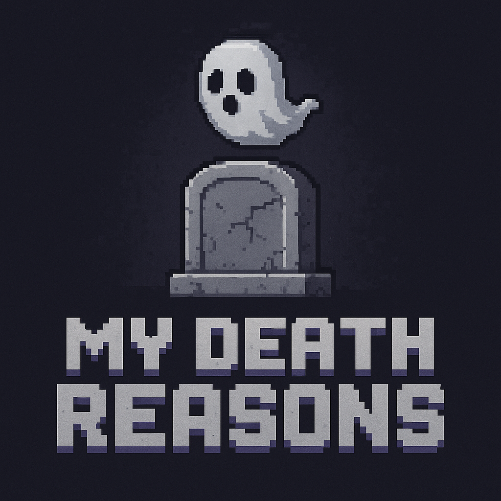 My Death Reasons