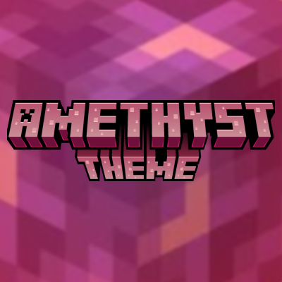 Amethyst Theme