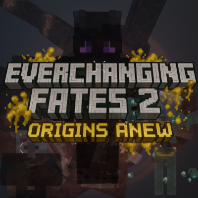 Everchanging Fates 2 - Origins Anew