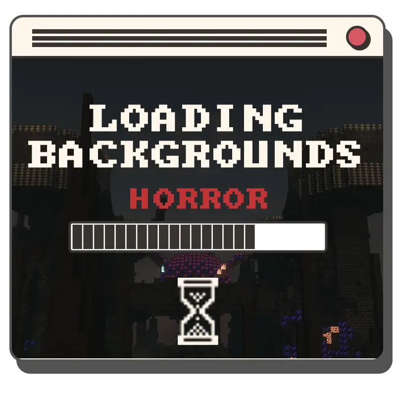 Loading Backgrounds - Horror