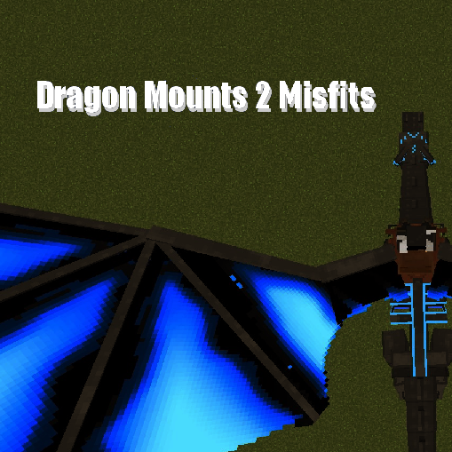 Dragon Mounts 2 - Misfits Dragons