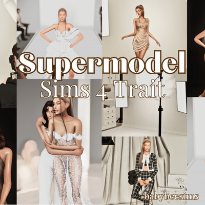 Supermodel |Trait