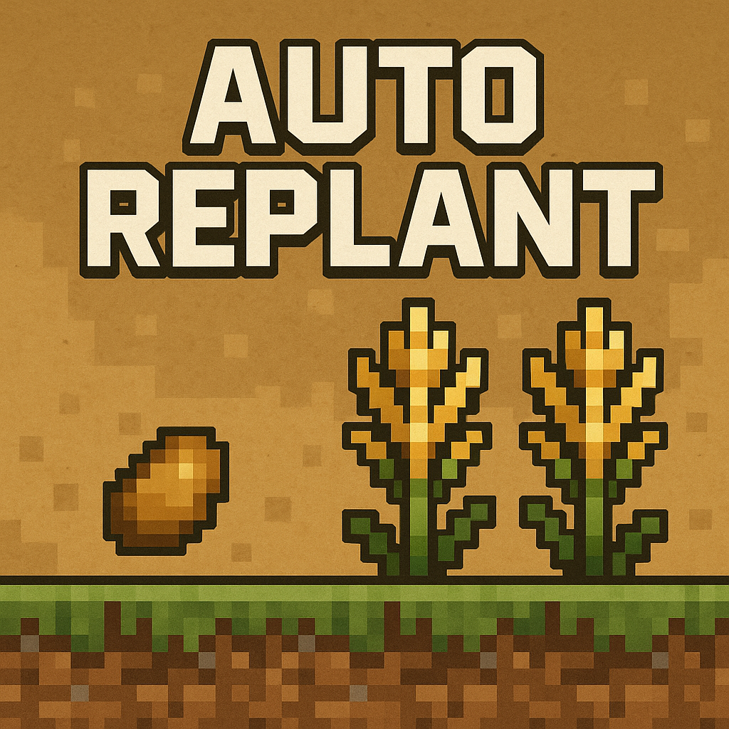 Auto Replant – Instant Crop Replanting