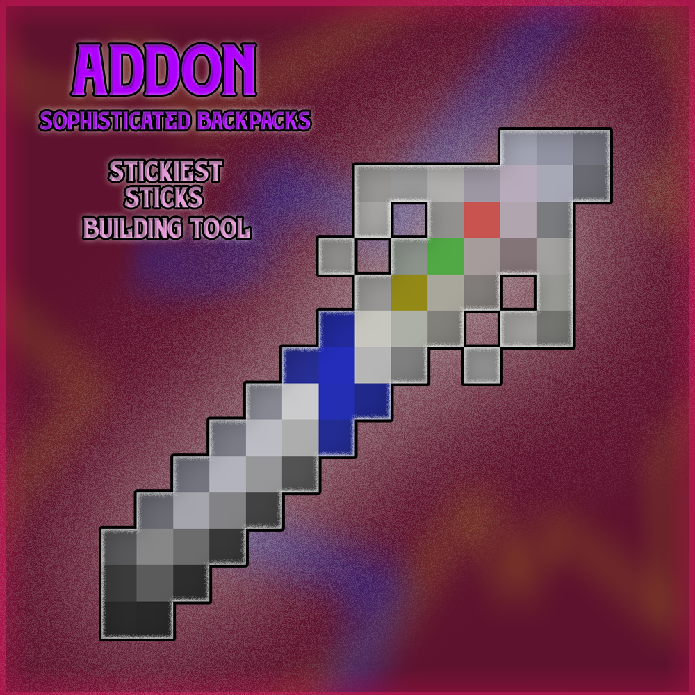 Stickiest Sticks Addon for Sophisticated Backpacks