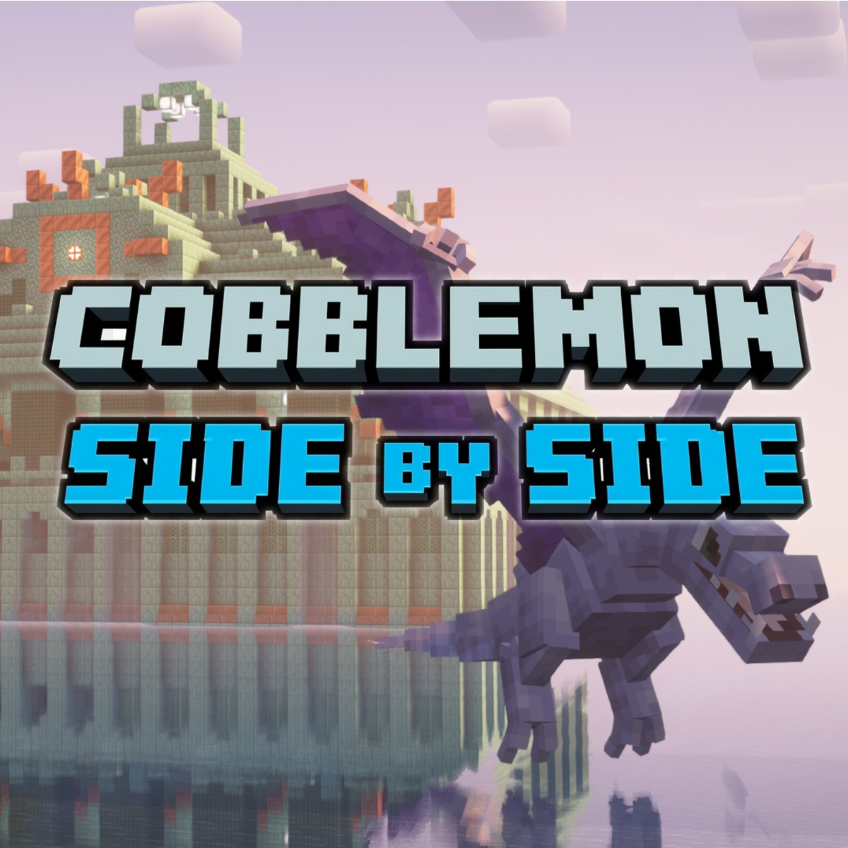 Cobblemon, Side by Side! (PLAYTEST)