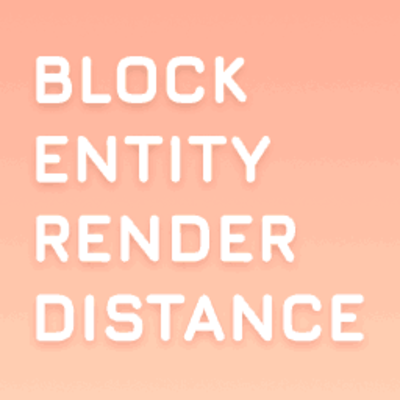Block Entity Render Distance X Sinytra Connector