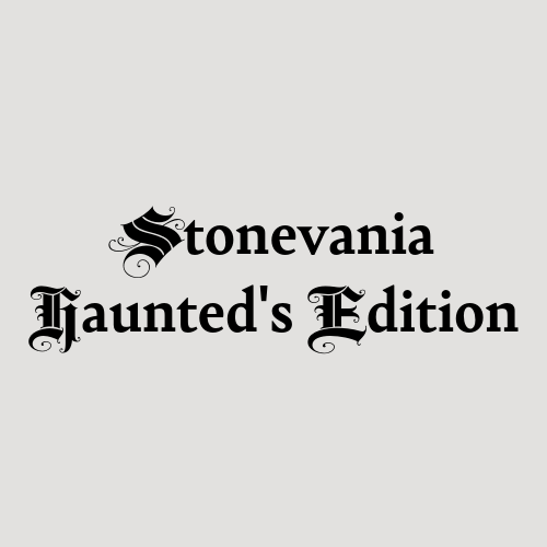 Stonevania: [Haunted's Edition]