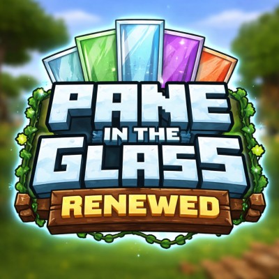 Pane in the Glass: Renewed