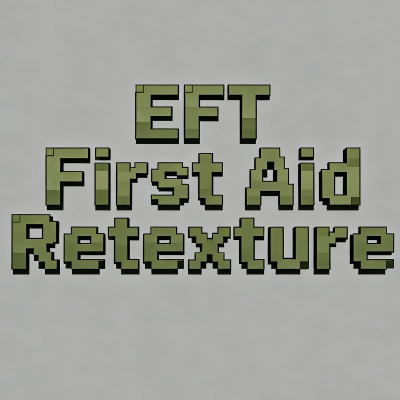EFT First Aid Retexture