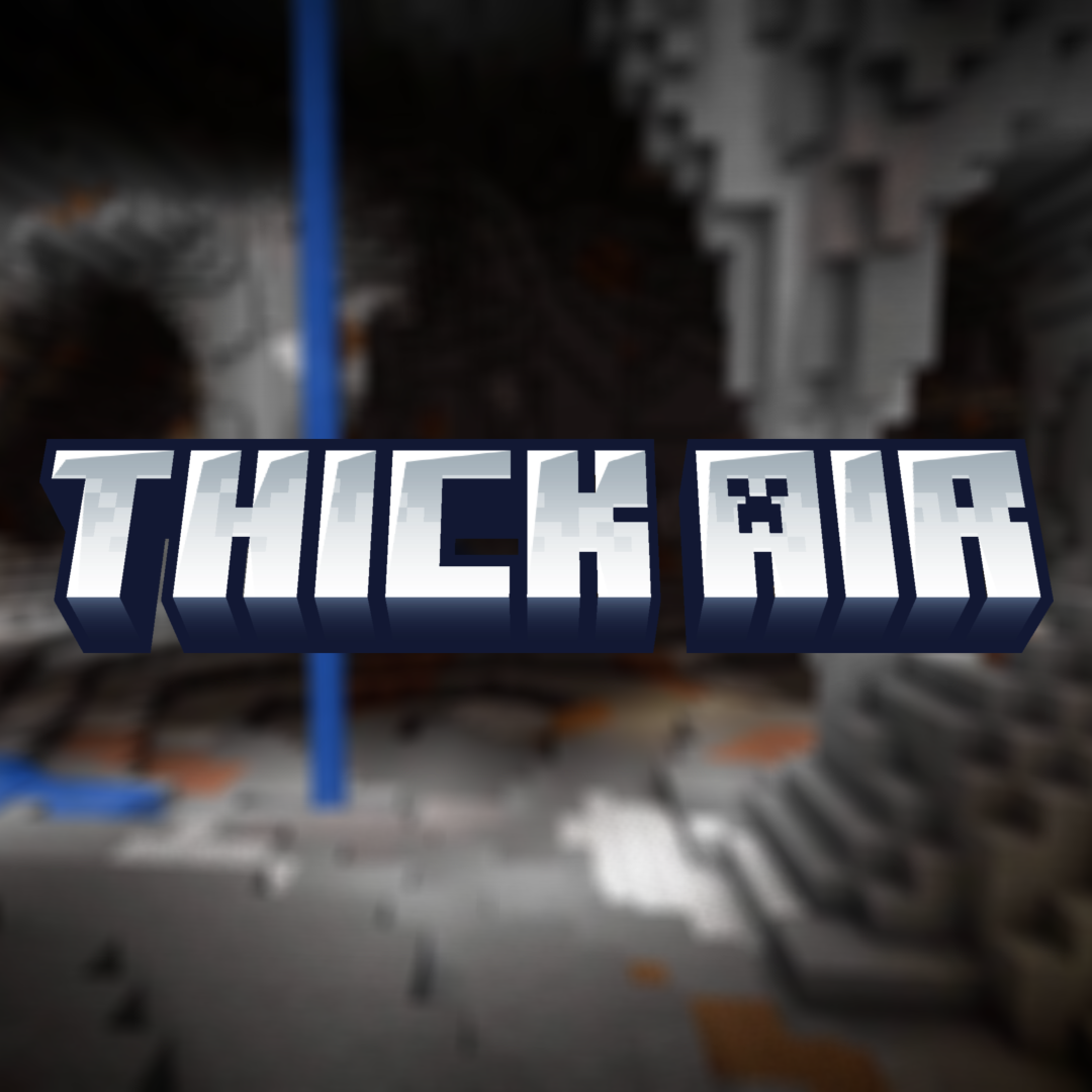 Thick Air