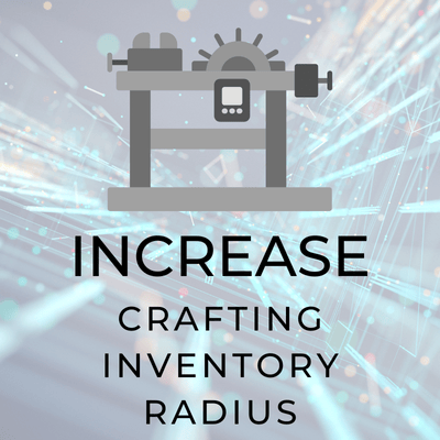 Increase Crafting Inventory Radius