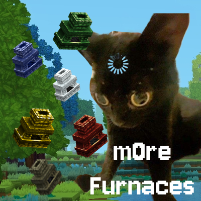 mOre Furnaces