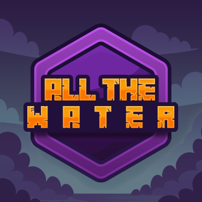 All the Water - Infinite Water Sources!
