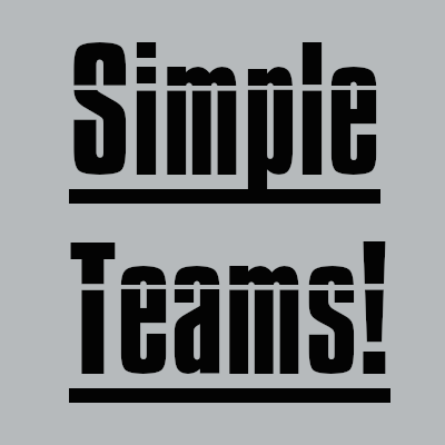Simple Teams