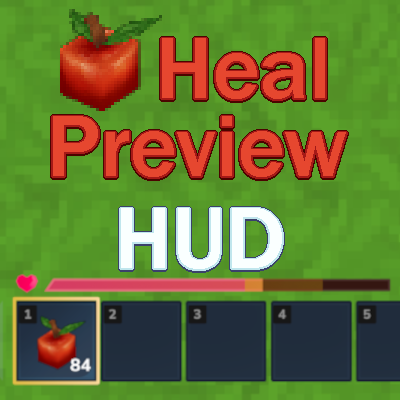 Heal Preview HUD