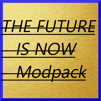 Overview - Future is Now Lite - Modpacks - Projects 