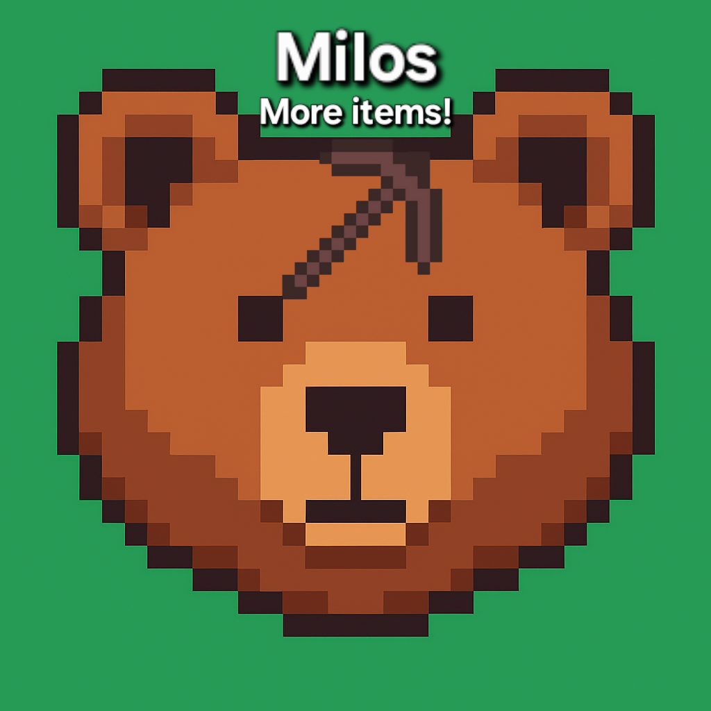 Milos More Items!