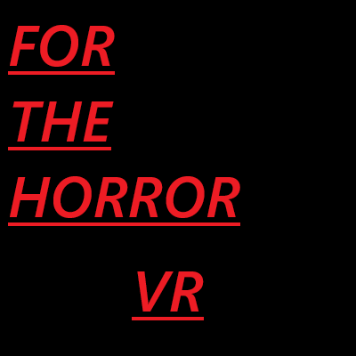 For the horror (VR) logo
