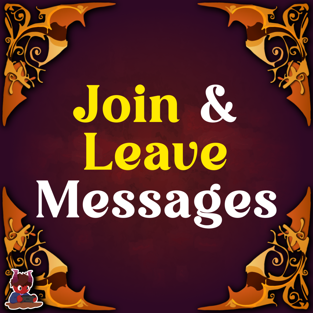 Join & Leave Messages