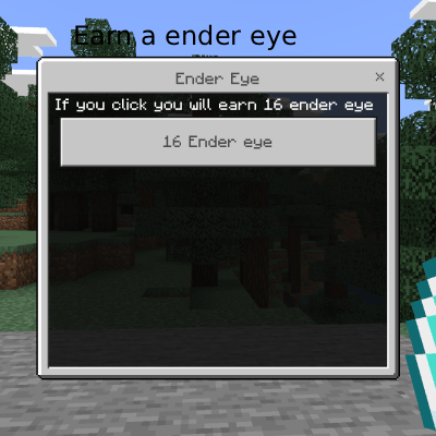 Earn a 16 Ender Eye