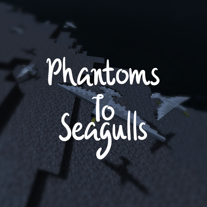 Jpk's Phantoms to Seagulls
