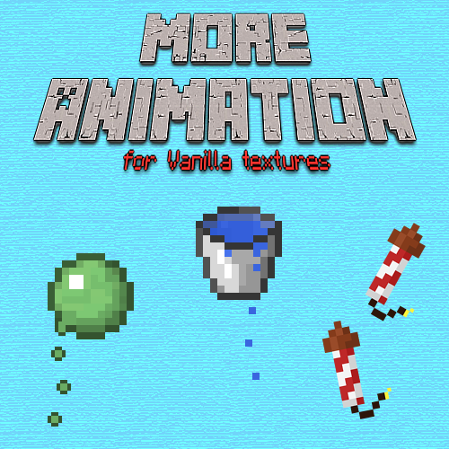 Overview - More Animation - Texture Packs - Projects - Minecraft CurseForge