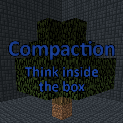Compaction: Think inside the box