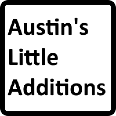 Austin's little additions