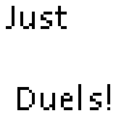 Just Duels!
