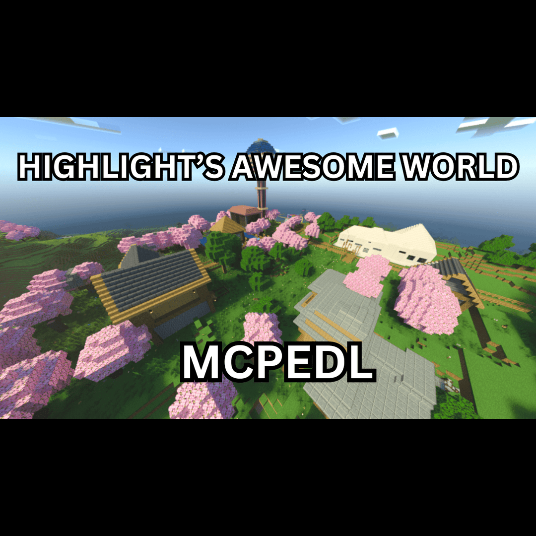HIGHLIGHTS AWESOME WORLD