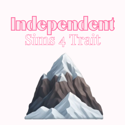 Independent | Trait