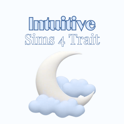 Intuitive | Trait